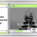 10 Anime Quotes That Hit Hard