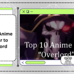 Top 10 Anime Similar to Overlord