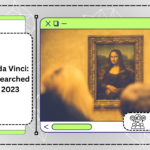 Leonardo da Vinci: The Most Searched Artist In 2023