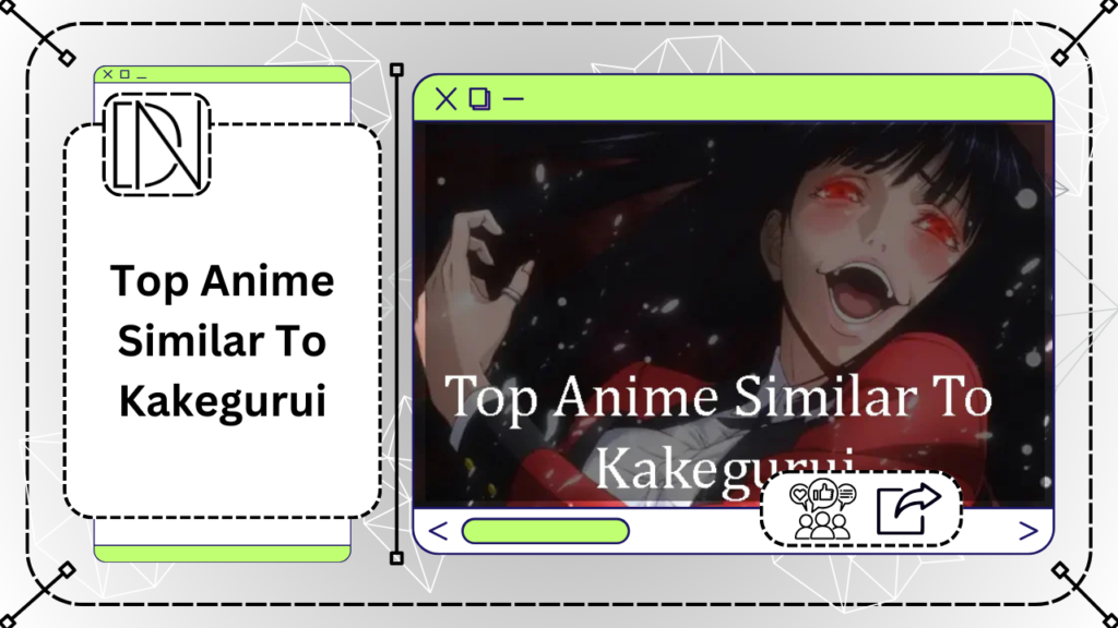 Top Anime Similar To Kakegurui