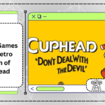 Top 10 Games With Retro Charm of Cuphead
