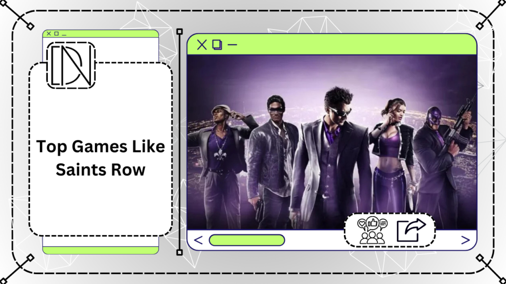 Top Games Like Saints Row