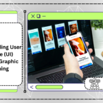 Understanding User Interface (UI) Design in Graphic Designing