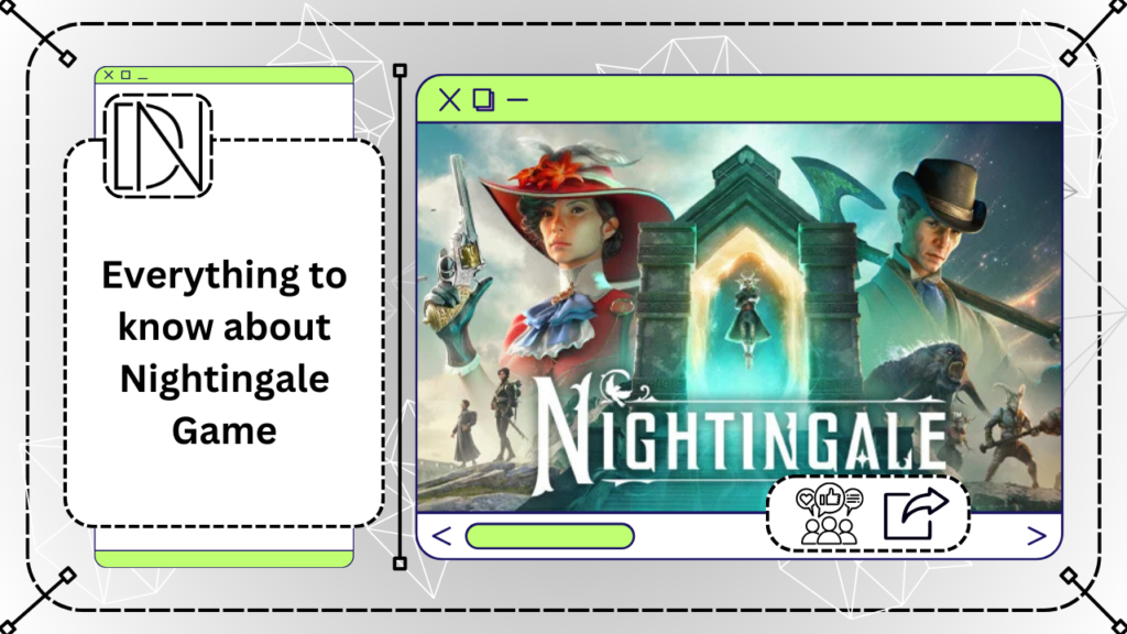 Everything to know about Nightingale Game