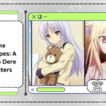 Anime Archetypes: A Guide to Dere Characters