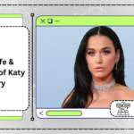 The Life & Journey of Katy Perry
