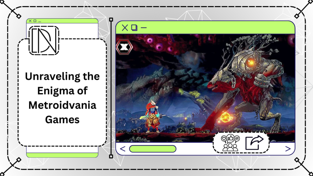 Unraveling the Enigma of Metroidvania Games