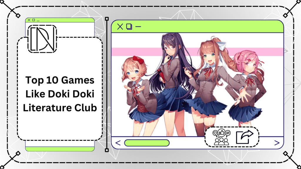 Top 10 Games Like Doki Doki Literature Club