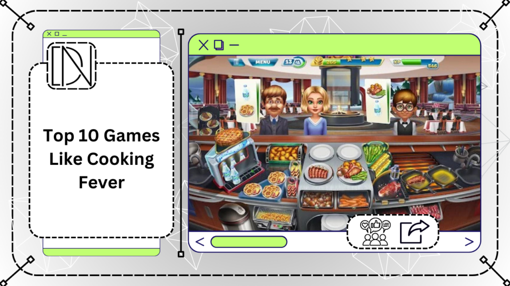 Top 10 Games Like Cooking Fever
