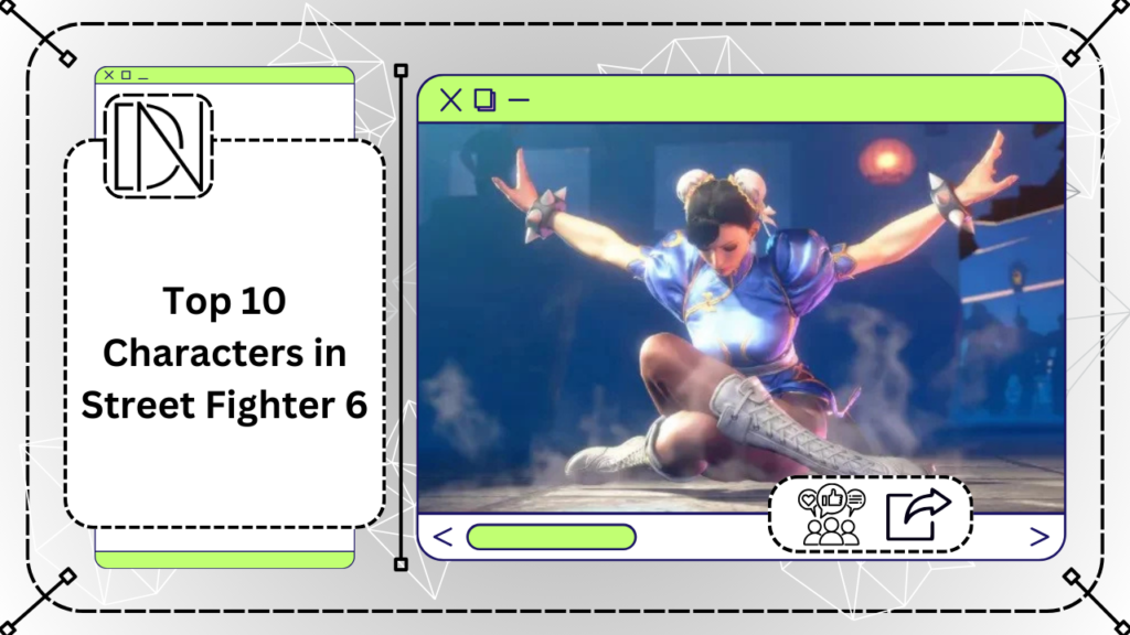 Top 10 Characters in Street Fighter 6