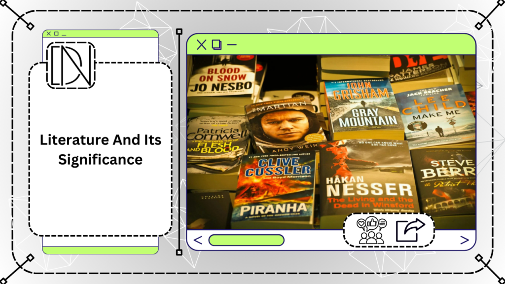 Literature And Its Significance