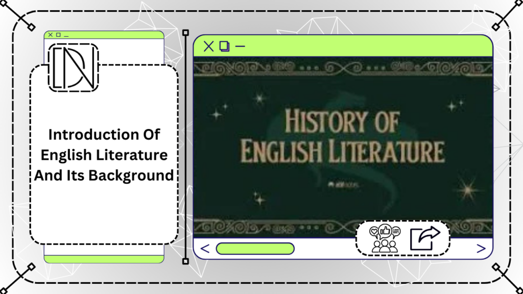 Introduction Of English Literature And Its Background