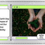 Celebrating Earth Day 2024: A Glimpse of Progress and Our Collective Responsibility