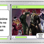 Top 10 Anime like JoJo no Kimyou na Bouken