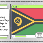 Celebrating Independence Day and Holidays in Vanuatu on Tuesday, 30 July