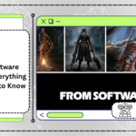 FromSoftware Games: Everything You Need to Know