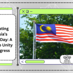 Celebrating Malaysia’s National Day: A Tribute to Unity and Progress