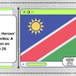 Celebrating Heroes’ Day in Namibia: A Reflection on August 26