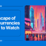 Landscape of Cryptocurrencies: Top 10 to Watch