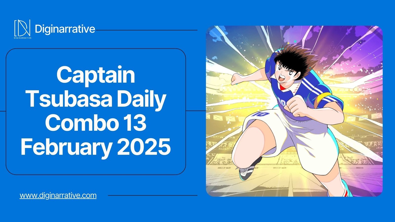 Captain Tsubasa Daily Combo 13 February 2025