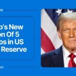 Trump’s New Vision Of 5 Cryptos in US Crypto Reserve