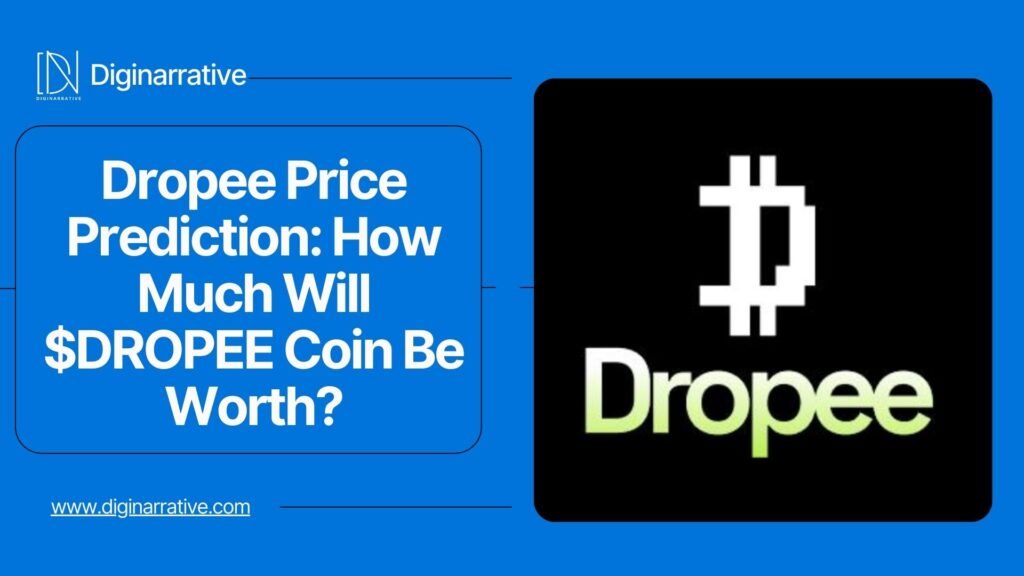 Dropee Price Prediction: How Much Will $DROPEE Coin Be Worth?