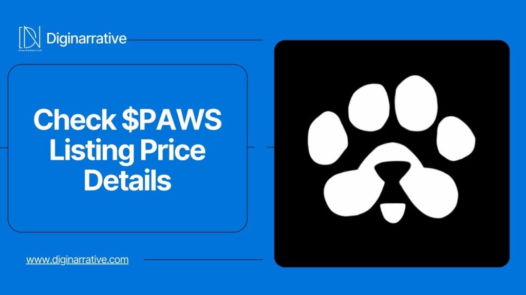 Paws Pre Market Price is Live: Check Listing Price