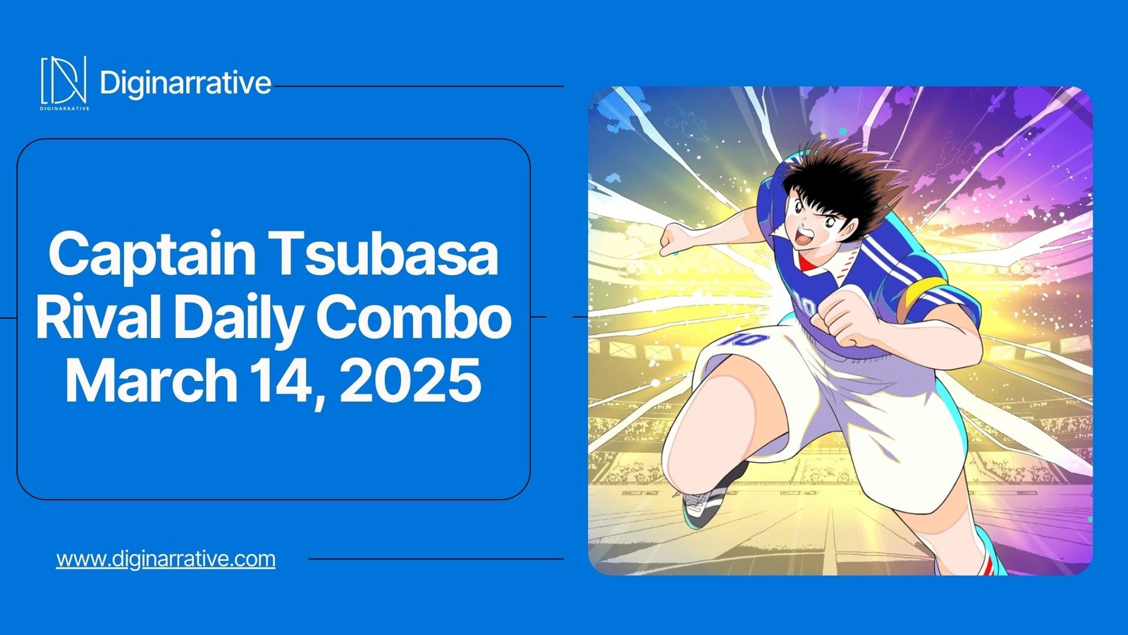 Captain Tsubasa Rival Daily Combo March 14, 2025