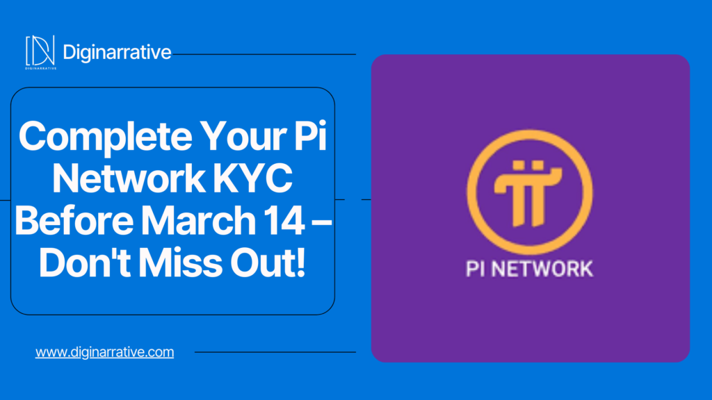 Complete Your Pi Network KYC Before March 14 – Don’t Miss Out!