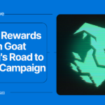 Unlock Rewards with Goat Gaming’s Road to $GOAT Campaign