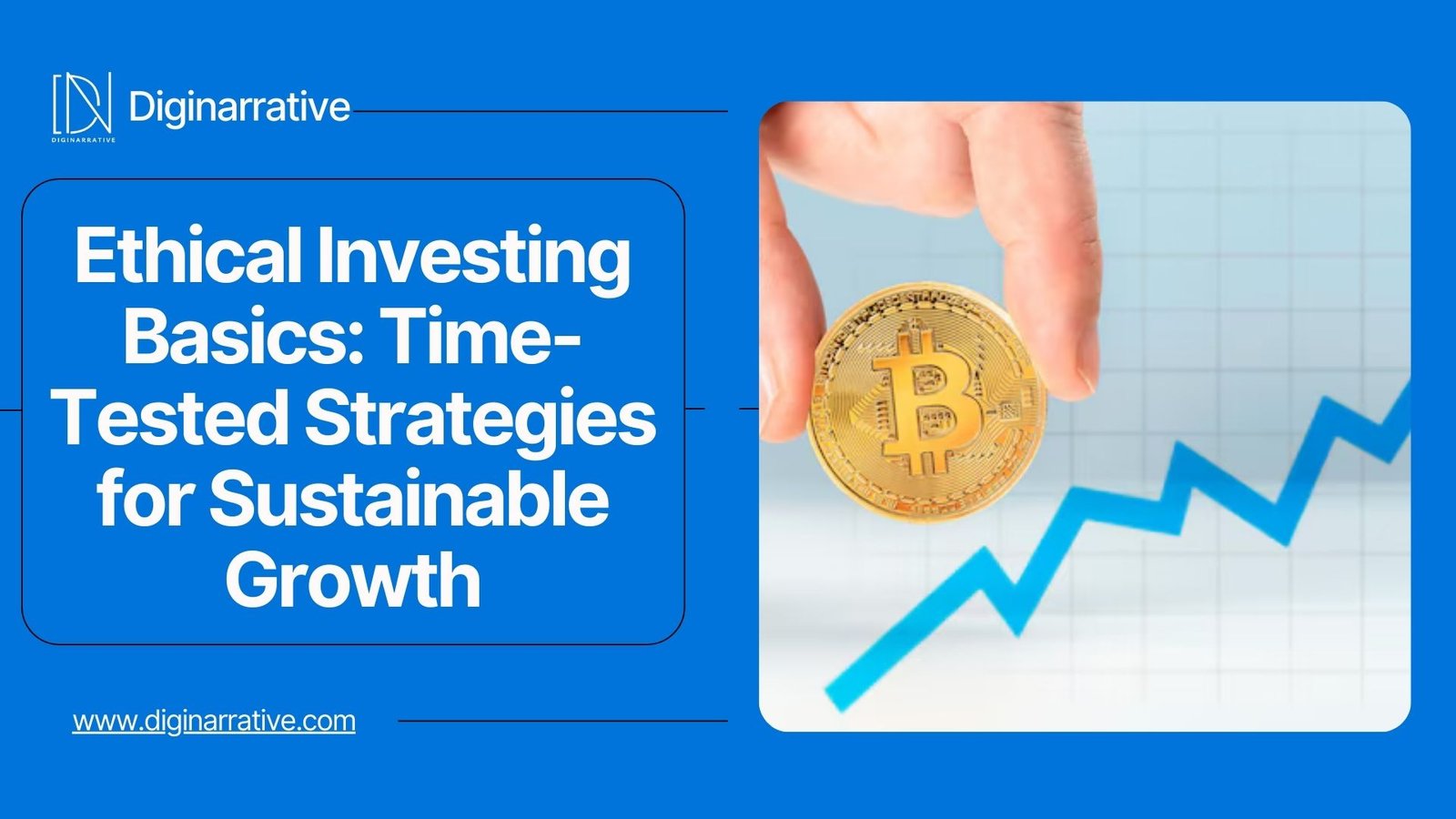 Ethical Investing Basics: Time-Tested Strategies for Sustainable Growth