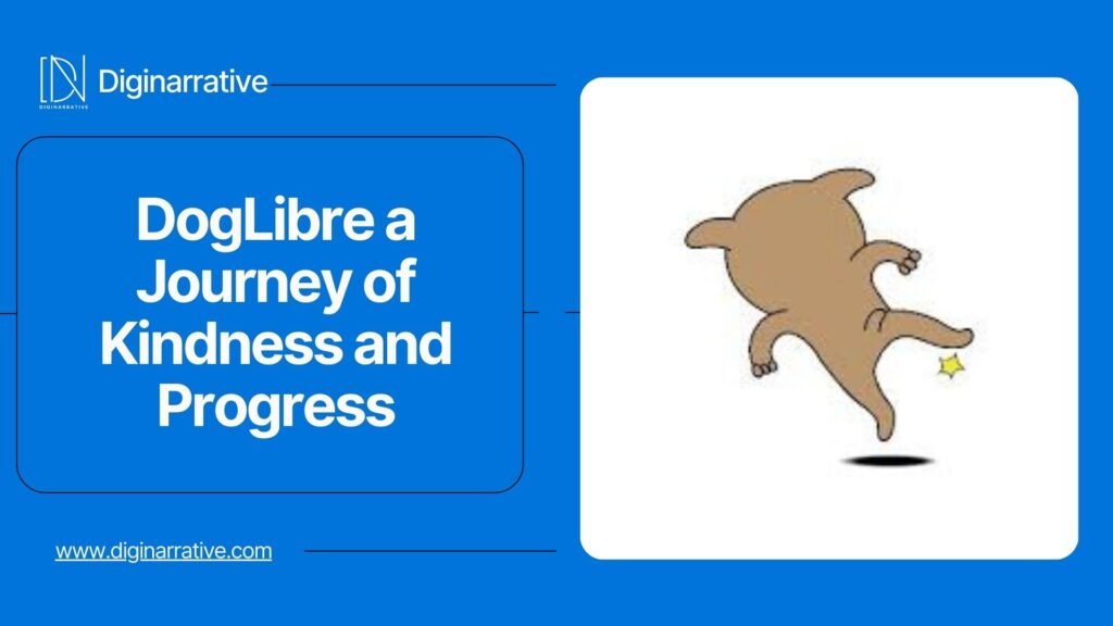 DogLibre a Journey of Kindness and Progress for a Better Future for Dogs