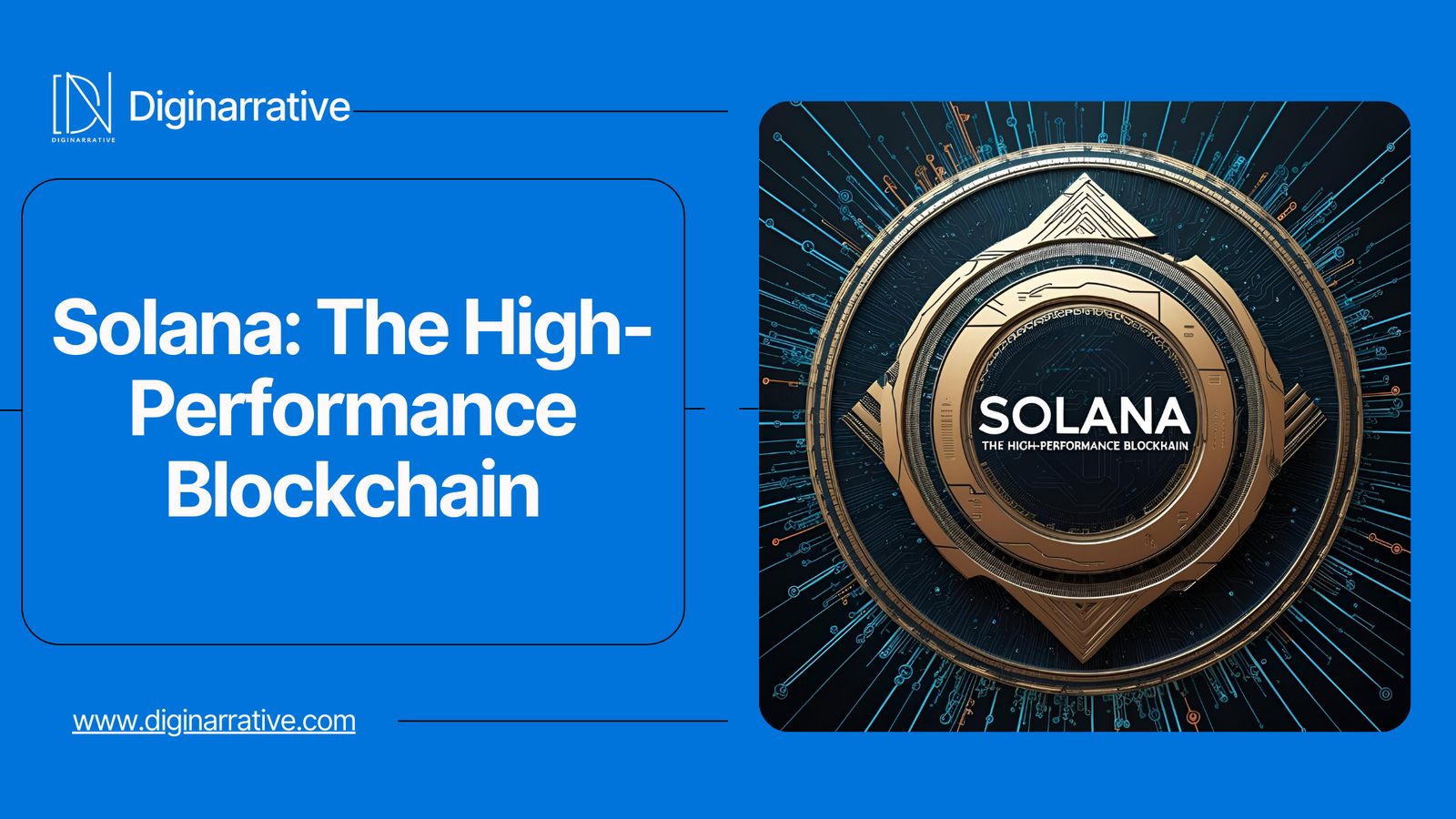 Solana: The High-Performance Blockchain